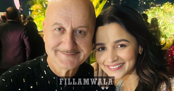 Anupam Kher shares heartfelt note and picture with Alia Bhatt
